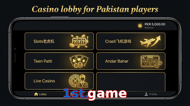 Lobby view of 1St.game for Pakistan users